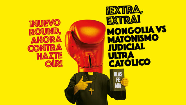 Cartell de la campanya de Mongolia contra Hazte Oír sobre la querella per blasfèmia.